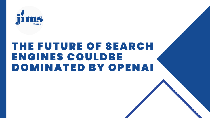 The Future Of Search Engines Could Be Dominated By Openai
