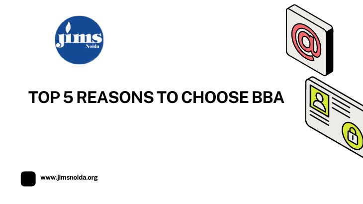 TOP 5 REASONS TO CHOOSE BBA
